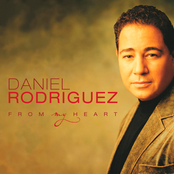 Daniel Rodriguez: From My Heart