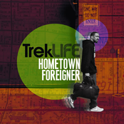 Hometown Foreigner by Trek Life