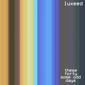 These Forty Some Odd Days