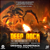 DEEP ROCK GALACTIC ORIGINAL SOUNDTRACK - VOLUME II -