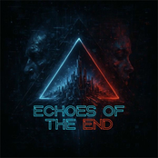 Echoes of the End