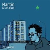 Martin & La Talpoj