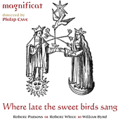Where Late the Sweet Birds Sang - Latin Music from Tudor England