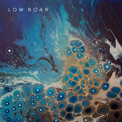 Low Roar: maybe tomorrow...