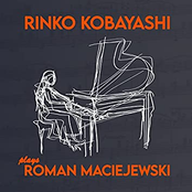 Rinko Kobayashi Plays Roman Maciejewski