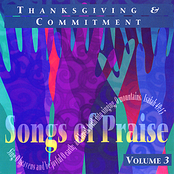 Thanksgiving and Commitment - Songs of Praise Collection Volume 3