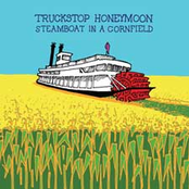 Steamboat In A Cornfield by Truckstop Honeymoon