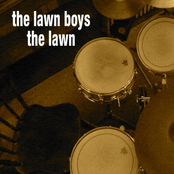 The Lawn Boys: The Lawn
