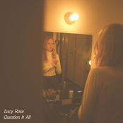 Lucy Rose: Question It All / White Car