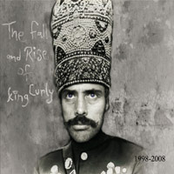 The Fall And Rise Of King Curly (1998-2008)
