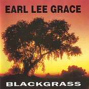 So Good by Earl Lee Grace