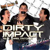 dirty impact feat. chris antonio