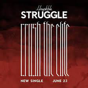 Struggle (Crush The Elite)