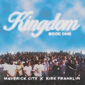 Maverick City Music: Kingdom Book One