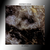 Destroy Judas / Io apreo [split]