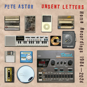 Unsent Letters – Home Recordings 1984-2024