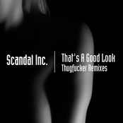 That's A Good Look (Thugfucker Remixes)