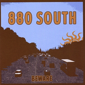 880 South: Beware