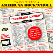 The Golden Age Of American Rock 'n' Roll: Special "Bubbling Under" Edition