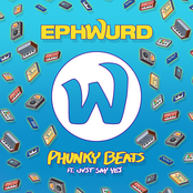 Ephwurd: Phunky Beats (feat. Jvst Say Yes)