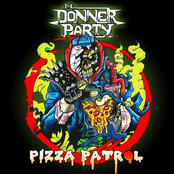 The Donner Party: Pizza Patrol