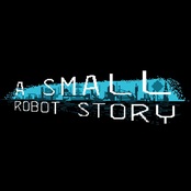A Small Robot Story (Original Video Game Soundtrack)