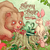 The Bunny The Bear: Stories