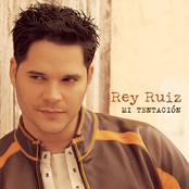 Rey Ruiz: Mi Tentacion