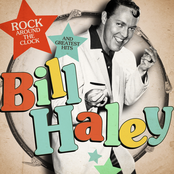 Bill Haley: Rock Around the Clock and Greatest Hits (Remastered)