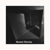 Muted Stories (3)