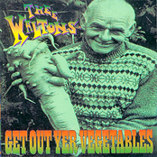 Get Out Yer Vegetables by Thee Waltons