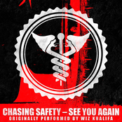 Chasing Safety: See You Again