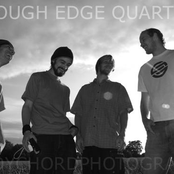 rough edge quartet