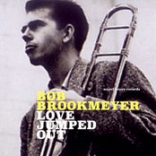 Album cover for Love Jumped Out, by Bob Brookmeyer