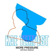 Kae Tempest: More Pressure