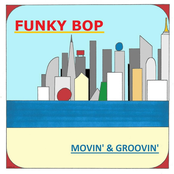 Movin' & Groovin'