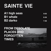 Sainte Vie: From Desolate Places and Forgotten Times