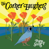 Poppy Seeds by The Corner Laughers