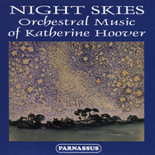 Night Skies: Orchestral Music Of Katherine Hoover