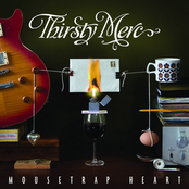 Mousetrap Heart by Thirsty Merc