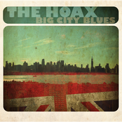 Big City Blues by The Hoax