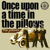 once upon a time in the pillows