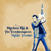 markus rill & the troublemakers