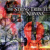 the string quartet tribute to nirvana