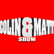 the colin and matt show