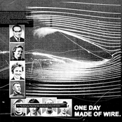 One Day Made of Wire
