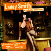 Lavay Smith: Everybody's Talkin' 'Bout Miss Thing!