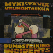 V.A.-Mykistavia Valikohtauksia_Dumbstriking Incidents