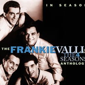 In Season: The Frankie Valli and the 4 Seasons Anthology Disc 1