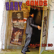 Gary U. S. Bonds: Back in 20